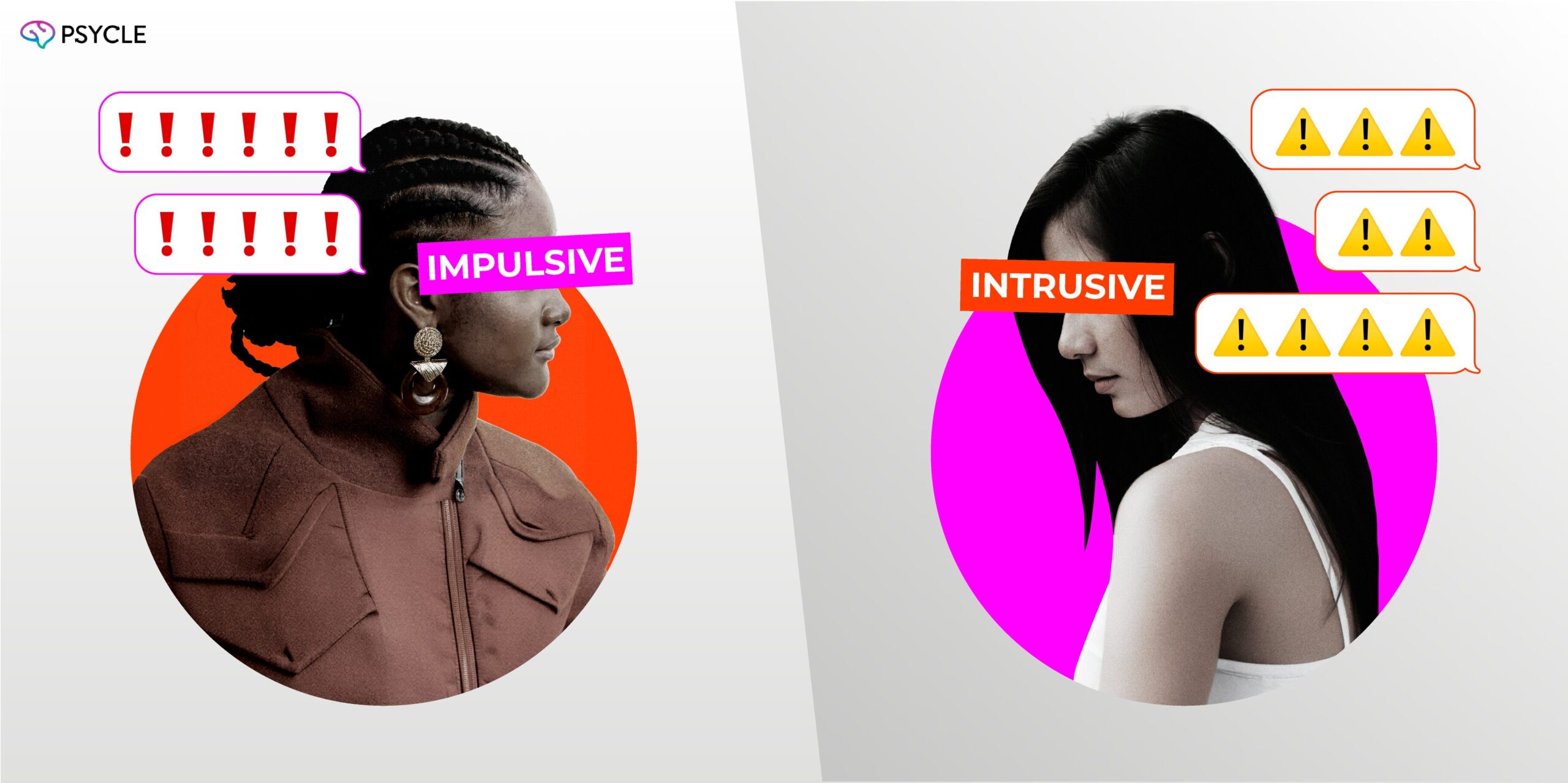 Women starning at each other. One has the word "Impulsive" over her eyes while the other one has the word "Intrusive"