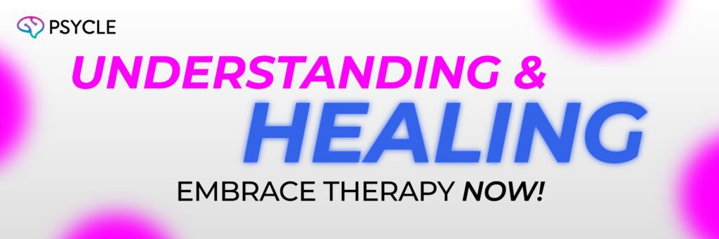 banner that reads "Understanding & healing. Embrace therapy today"